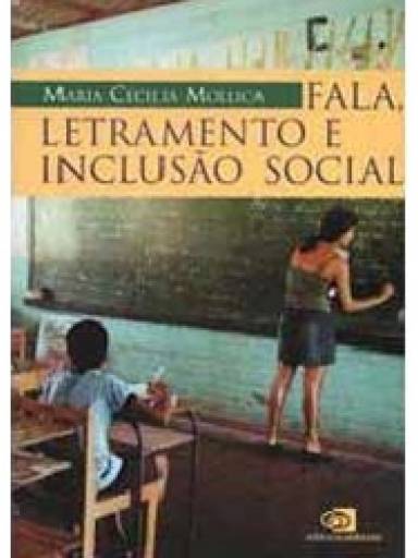 Fala, Letramento e Incluso Social