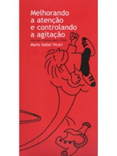 Melhorando a ateno e controlando a agitao