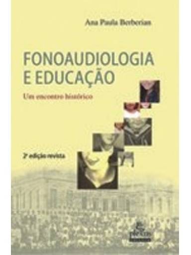 Fonoaudiologia e educao um encontro histrico